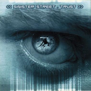 Sinister Street -  Trust